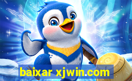 baixar xjwin.com